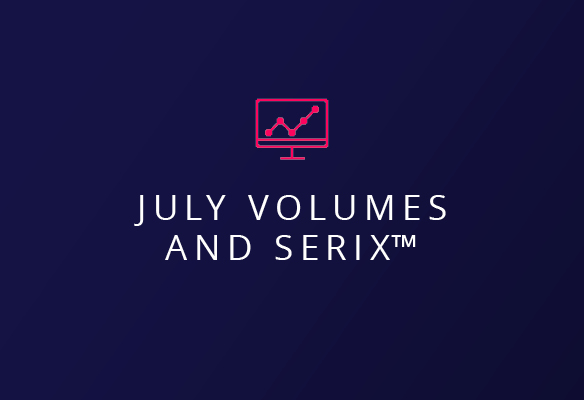 July Volumes and SERIX