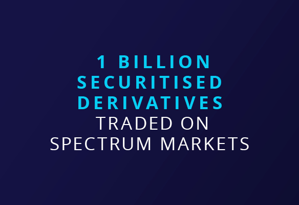 1 billion securitised derivatives traded on Spectrum Markets