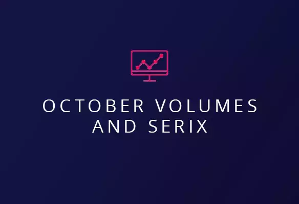 October Volumes and SERIX